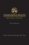 Generational Wealth: Beginner's Business & Investing Guide