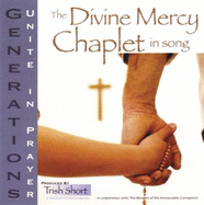 Generations Unite in Prayer: The Divine Mercy Chaplet in Song