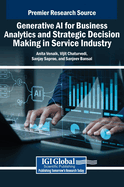 Generative AI for Business Analytics and Strategic Decision Making in Service Industry