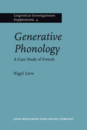 Generative Phonology: A Case Study from French