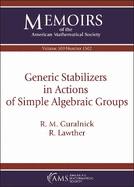 Generic Stabilizers in Actions of Simple Algebraic Groups