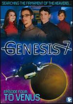 Genesis 7: Episode Four - To Venus - Steve Skinner
