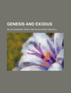 Genesis and Exodus