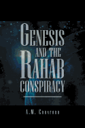 Genesis and the Rahab Conspiracy