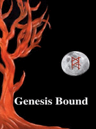 Genesis Bound - Krause, Michael Richard, and Jones, Denise