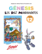 Genesis-Los Diez Mandamientos-Tomo 12: Cuentos Ilustrados