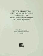 Genetic Algorithms and Their Applications: Proceedings of the Second International Conference on Genetic Algorithms