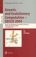 Genetic and Evolutionary Computation -- Gecco 2004: Genetic and Evolutionary Computation Conference Seattle, Wa, Usa, June 26-30, 2004, Proceedings, Part I