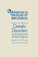 Genetic Disorders, Syndromology and Prenatal Diagnosis - Persaud, T V N, MD, PhD, Dsc (Editor)