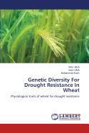 Genetic Diversity for Drought Resistance in Wheat