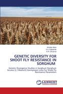 Genetic Diversity for Shoot Fly Resistance in Sorghum