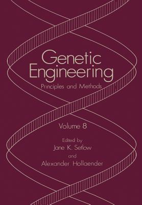 Genetic Engineering: Principles and Methods - Setlow, Jane (Editor)