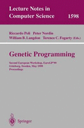 Genetic Programming: Second European Workshop, Eurogp'99, Gteborg, Sweden, May 26-27, 1999, Proceedings