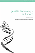 Genetic Technology and Sport: Ethical Questions