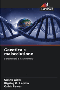 Genetica e malocclusione