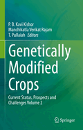 Genetically Modified Crops: Current Status, Prospects and Challenges Volume 2