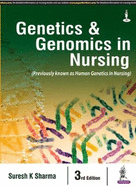 Genetics and Genomics in Nursing: (Previously known as Human Genetics in Nursing)