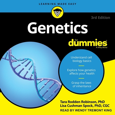 Genetics for Dummies: 3rd Edition - Robinson, Tara Rodden, and Cgc, and King, Wendy Tremont (Read by)