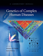 Genetics of Complex Human Diseases: A Laboratory Manual