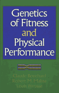 Genetics of Fitness and Physical Performance