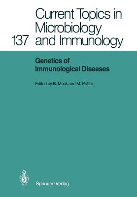 Genetics of Immunological Diseases - Mock, Beverly (Editor), and Potter, Michael (Editor)