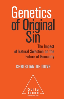 Genetics of Original Sin - de Duve, Christian