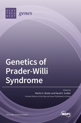 Genetics of Prader-Willi Syndrome - Butler, Merlin G (Editor), and Godler, David E (Editor)