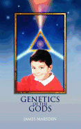 Genetics of the Gods