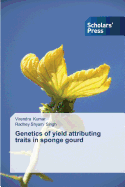 Genetics of yield attributing traits in sponge gourd