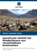 Genetische Vielfalt bei Wiederkuern aus verschiedenen Kontinenten