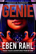 Genie: A Dark Psychological Horror (Illustrated Special Edition)