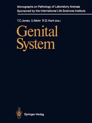 Genital System - Jones, Thomas Carlyle (Editor), and Mohr, Ulrich (Editor), and Hunt, Ronald Duncan (Editor)