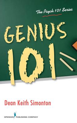 Genius 101 - Simonton, Dean Keith, PhD