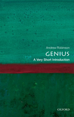 Genius: A Very Short Introduction - Robinson, Andrew