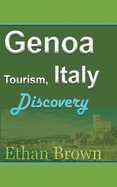 Genoa Tourism, Italy: Discovery