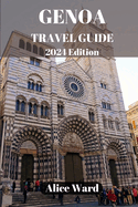 Genoa Travel Guide 2024: Uncovering the Hidden Charms and Treasures of Genoa's Inland Delights