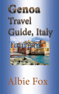 Genoa Travel Guide, Italy: Tourism