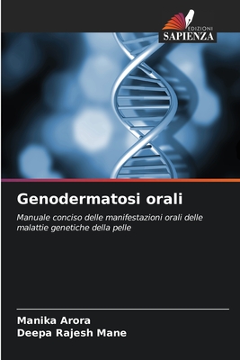 Genodermatosi orali - Arora, Manika, and Mane, Deepa Rajesh
