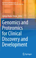 Genomics and Proteomics for Clinical Discovery and Development