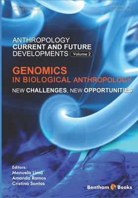 Genomics in Biological Anthropology: New Challenges, New Opportunities - Ramos, Amanda (Editor), and Santos, Cristina (Editor), and Lima, Manuela