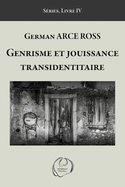 Genrisme et jouissance transidentitaire