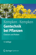 Gentechnik Bei Pflanzen: Chancen Und Risiken