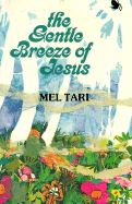 Gentle Breeze of Jesus - Tari, Mel