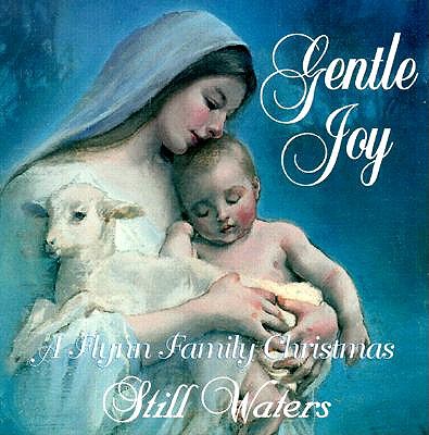 Gentle Joy: A Flynn Family Christmas - Still Waters