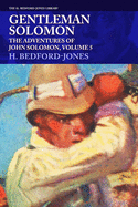 Gentleman Solomon: The Adventures of John Solomon, Volume 5