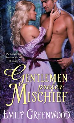 Gentlemen Prefer Mischief - Greenwood, Emily