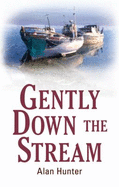 Gently Down The Stream - Hunter, Alan