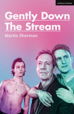 Gently Down the Stream - Sherman, Martin, Mr.