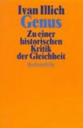 Genus. Zu Einer Historischen Kritik Der Gleichheit