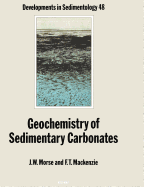 Geochemistry of Sedimentary Carbonates: Volume 48